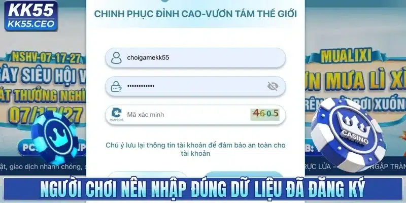 Người chơi nên nhập đúng dữ liệu đã đăng ký