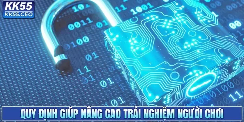 Quy định giúp nâng cao trải nghiệm của người chơi