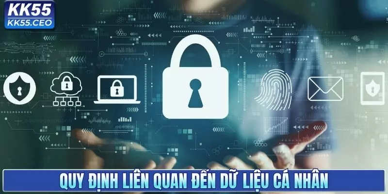 Quy định liên quan đến dữ liệu cá nhân thành viên